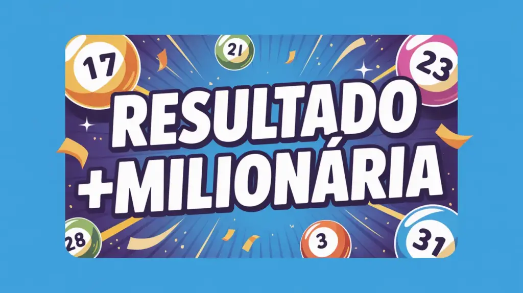 Resultado do Concurso da Mais Milionária