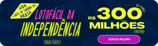 Saiba o que é a Lotofácil da Independência e por que esse concurso é diferente 1 banner lfi 26